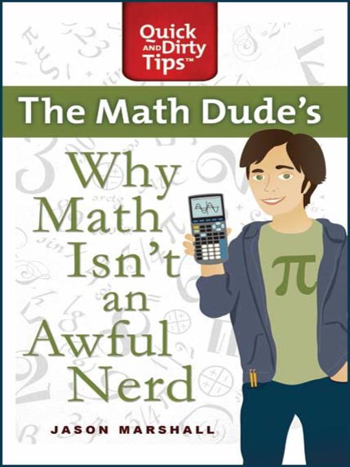 Title details for Why Math Isn't an Awful Nerd by Jason Marshall - Available